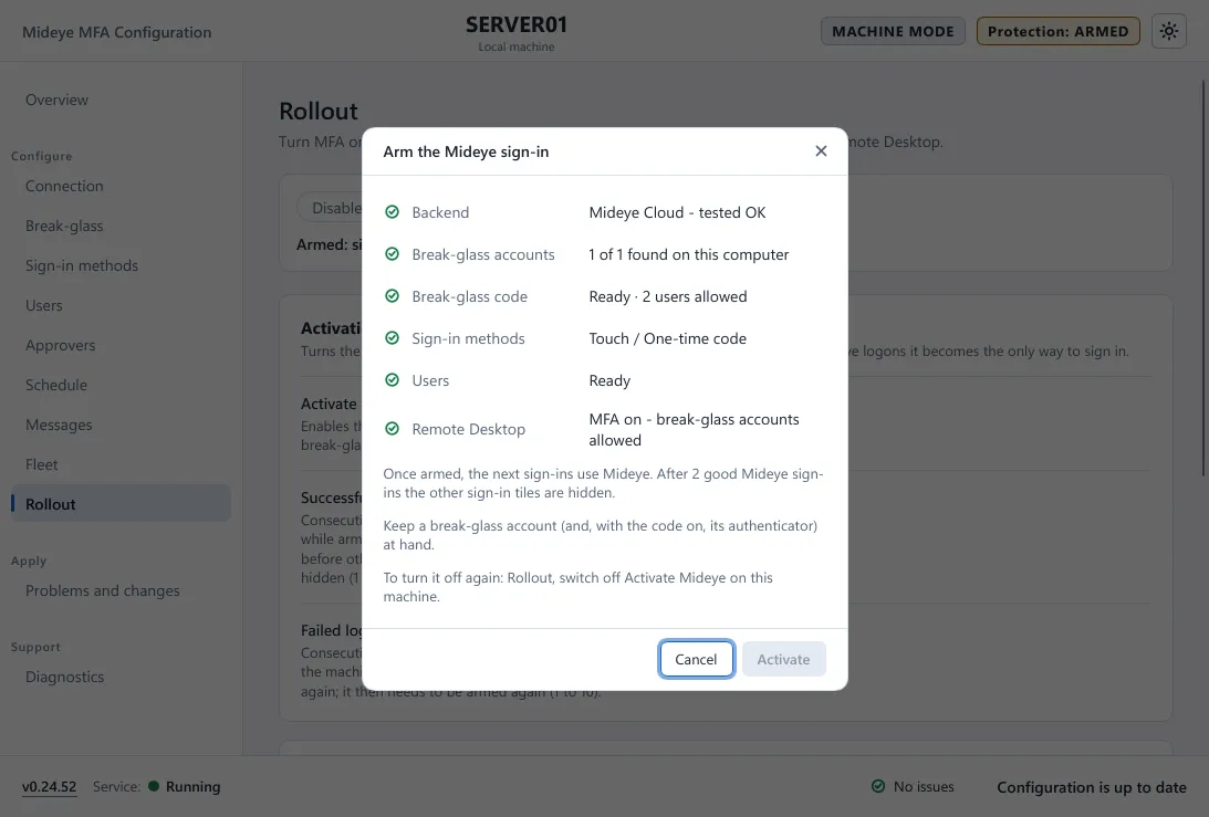 Mideye Configuration, the window Arm the Mideye sign-in on the Rollout page: Backend, Break-glass accounts, Break-glass code, Sign-in methods, Users and Remote Desktop, each with a green check, then what happens next, and the buttons Cancel and Activate.