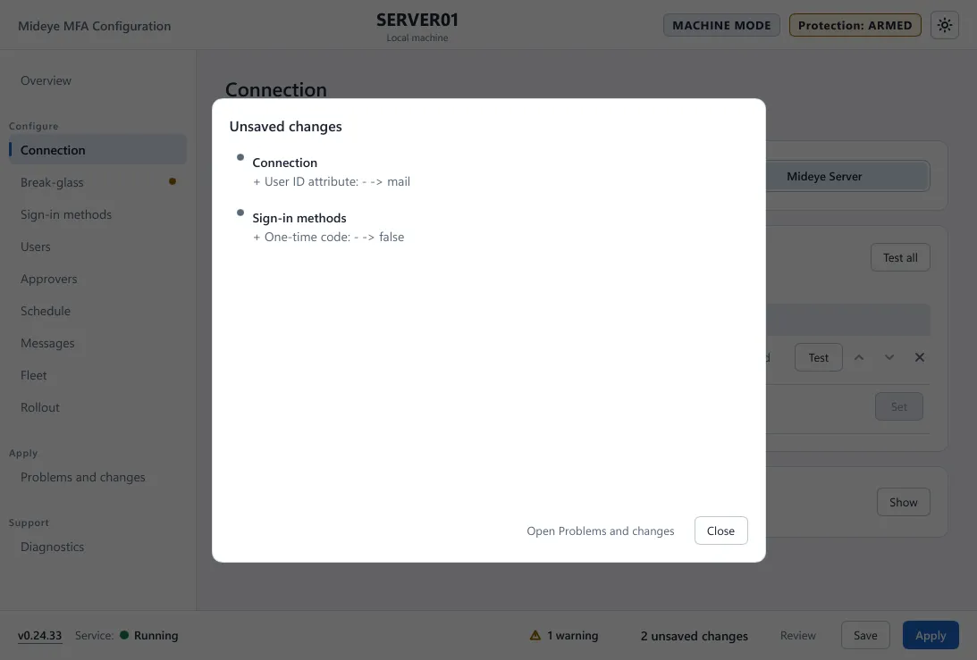 Mideye Configuration, the window Unsaved changes over the Connection page, listing a change under Connection and one under Sign-in methods, with Open Problems and changes and Close.